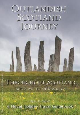 Outlandish Scotland Journey By Miller 9781938285073 (Paperback)
