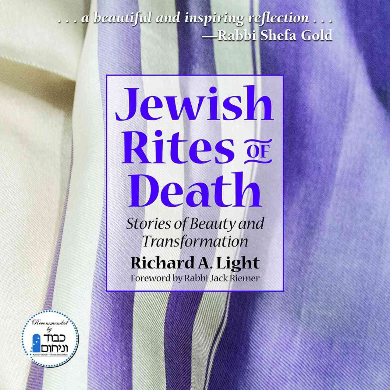 Jewish Rites of Death By Richard A. (Richard A. Light) Light