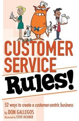 Customer Service Rules! 9781938406393 (Paperback)