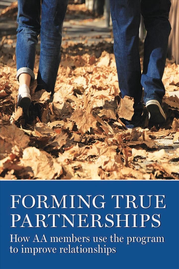 Forming True Partnerships By AA Grapevine 9781938413506 (Paperback)