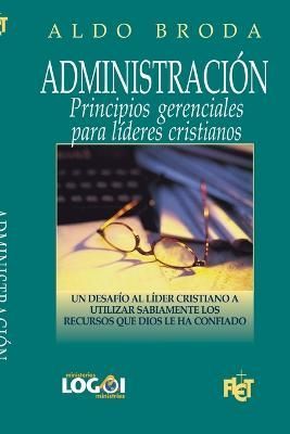 Administraci?n By Broda 9781938420191 (Paperback)