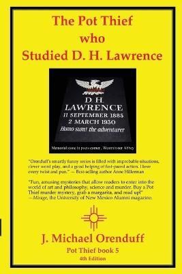 The Pot Thief Who Studied D. H. Lawrence By J Michael Orenduff