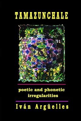 Tamazunchale By Arg?elles 9781938521737 (Paperback)