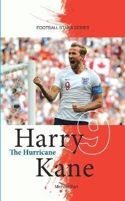 Harry Kane The Hurricane By Part 9781938591624 (Paperback)