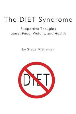 DIET Syndrome By Mittleman 9781938620867 (Paperback)