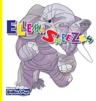 Ellema Sneezes By L S V Baker (author), M E B Stottmann (illustrator)