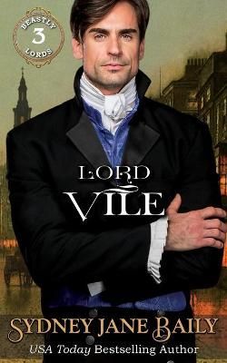 Lord Vile By Baily, Sydney Jane 9781938732379 (Paperback)