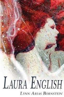 Laura English By Bornstein, Lynn, Arias 9781938808135 (Paperback)