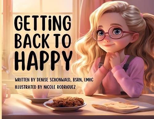 Getting Back to Happy By Schonwald 9781938842634 (Paperback)