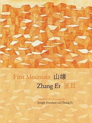 First Mountain By Er Zhang (author), Joseph Donahue (translator)