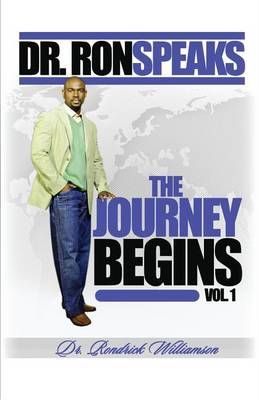 Dr. Ron Speaks By Rondrick Williamson (author), Shann Hall (editor)