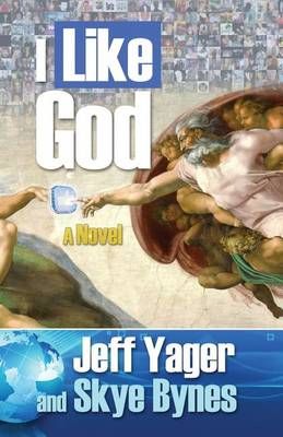 I Like God By Jeff Yager 9781938998157 (Paperback)