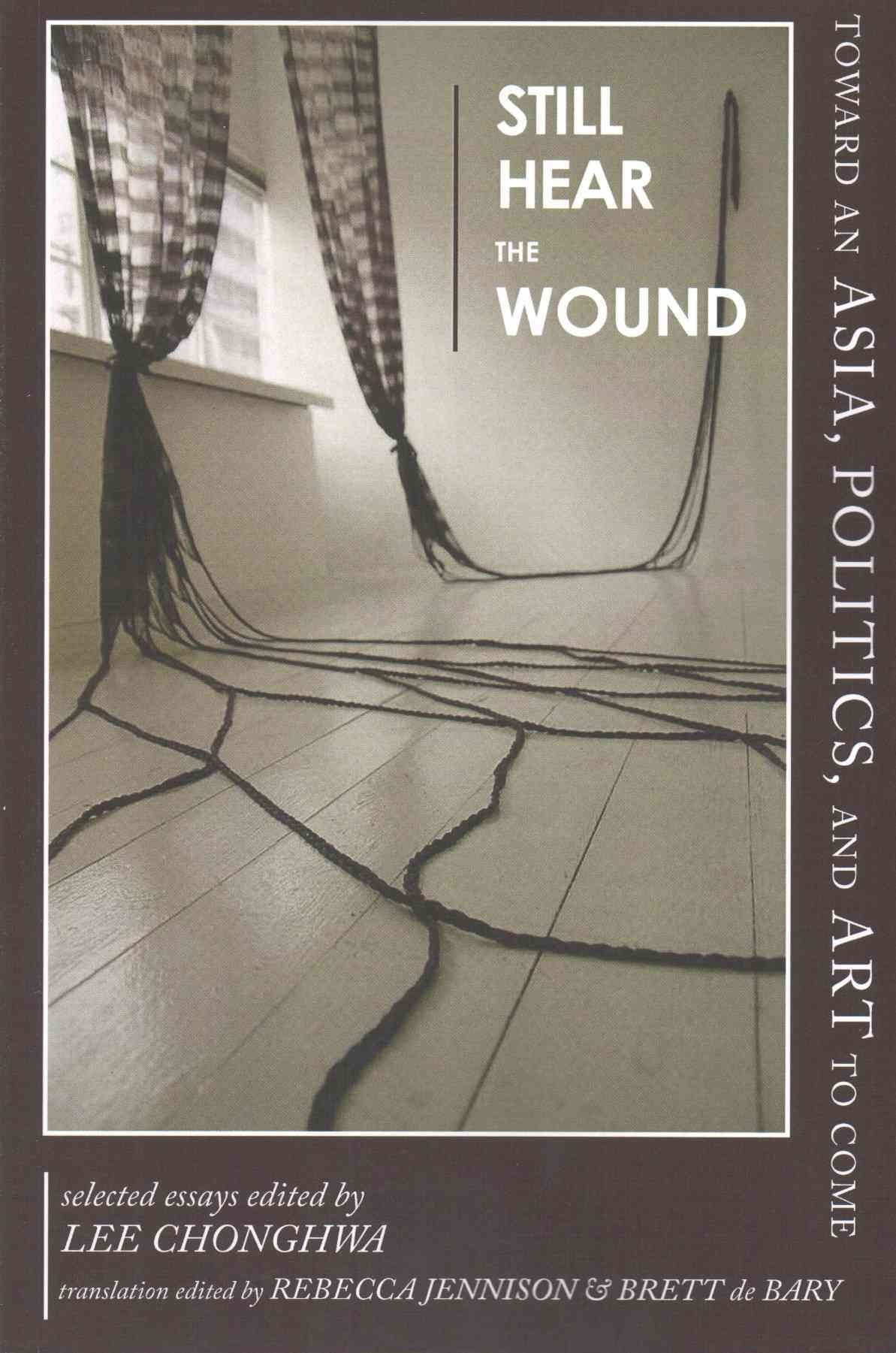 Still Hear the Wound 9781939161819 (Paperback)