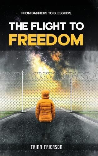 THE FLIGHT to FREEDOM By Katrinia Frierson 9781939236180 (Hardback)