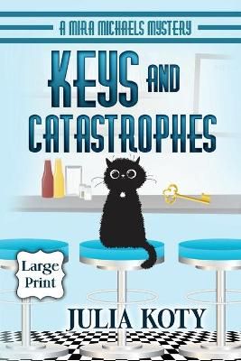 Keys and Catastrophes By Koty 9781939309044 (Paperback)