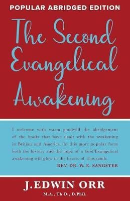 Second Evangelical Awakening By Orr 9781939466433 (Paperback)