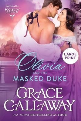 Olivia and the Masked Duke (Large Print) By Grace Callaway (Paperback)