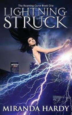 Lightning Struck By Miranda Hardy 9781939588166 (Paperback)
