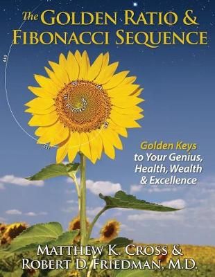 The Golden Ratio & Fibonacci Sequence 9781939623003 (Paperback)