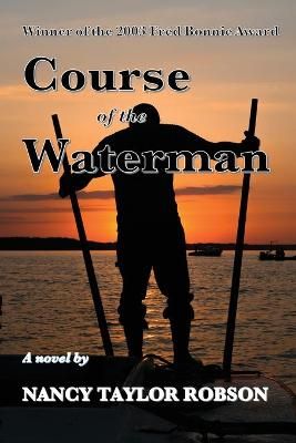 Course of The Waterman By Robson, Nancy Taylor 9781939632081