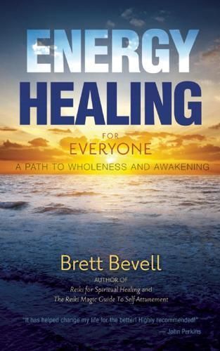Energy Healing for Everyone By Brett Bevell 9781939681195 (Paperback)
