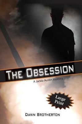 The Obsession By Dawn Brotherton 9781939696335 (Paperback)