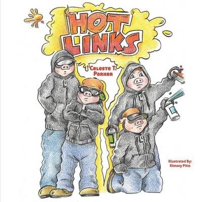 Hot Links By Celeste T Parker 9781939761347 (Paperback)