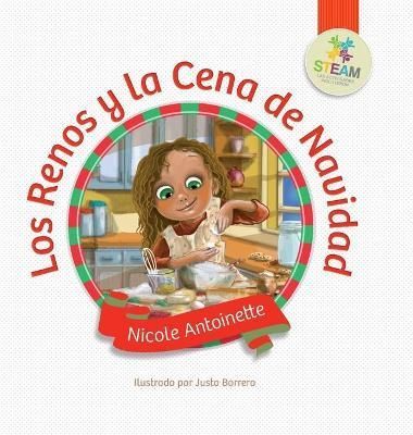 Renos y la Cena de Navidad By Antoinette 9781939761576 (Hardback)