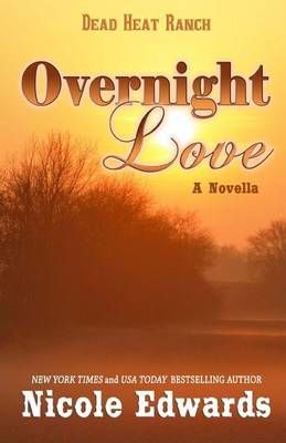 Overnight Love By Nicole Edwards 9781939786388 (Paperback)