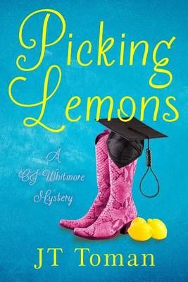 Picking Lemons By J T Toman 9781939816221 (Paperback)