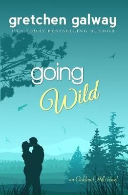 Going Wild By Gretchen Galway 9781939872180 (Paperback)