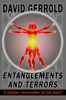 Entanglements And Terrors By David Gerrold 9781939888167 (Paperback)