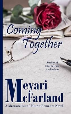 Coming Together By Meyari McFarland 9781939906519 (Paperback)