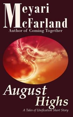 August Highs By Meyari McFarland 9781939906908 (Paperback)