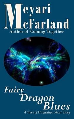 Fairy Dragon Blues By Meyari McFarland 9781939906953 (Paperback)