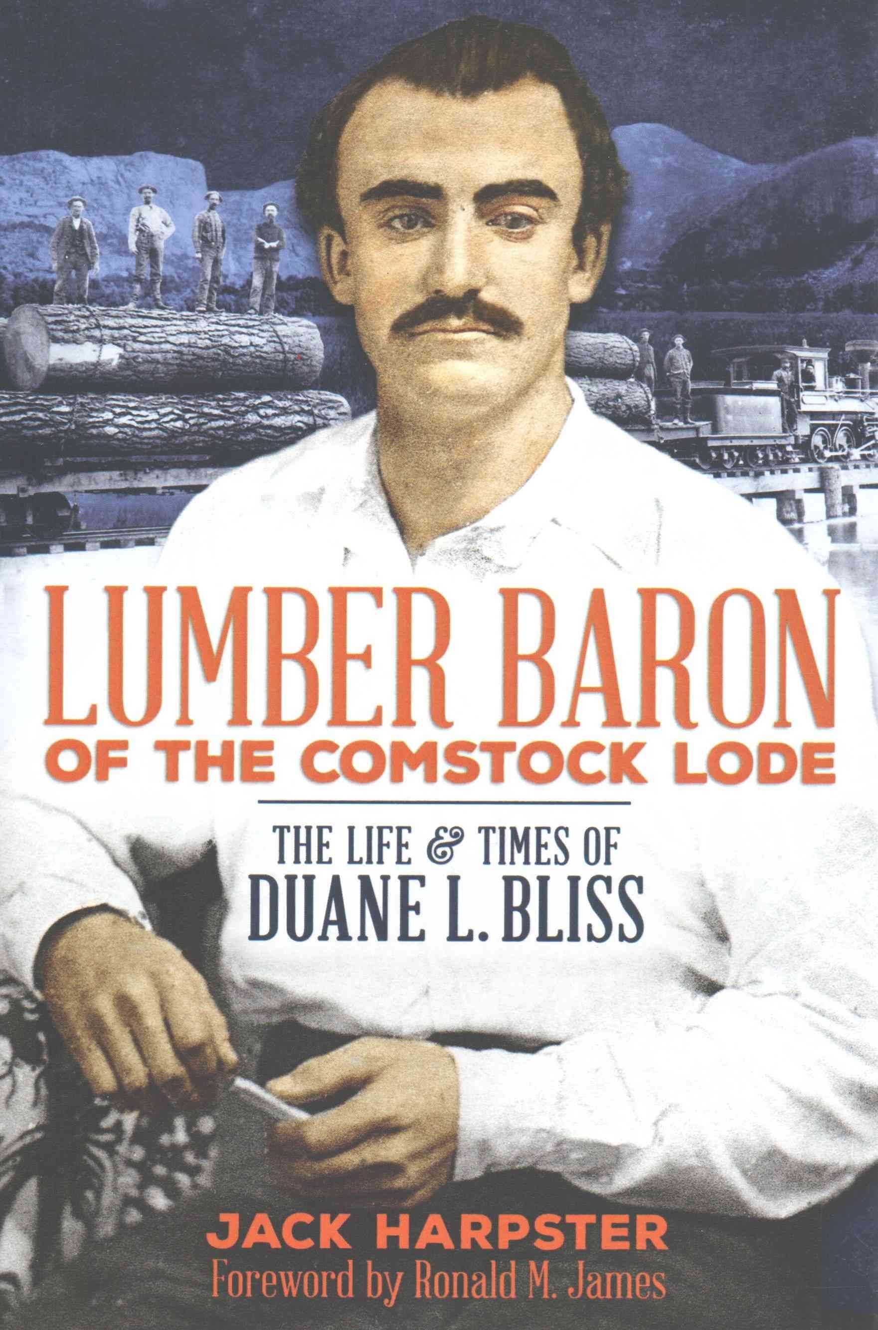 Lumber Baron of the Comstock Lode By Mr Jack Harpster 9781939995100