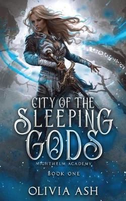 City of the Sleeping Gods By Lila Jean, Olivia Ash 9781939997807
