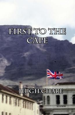 First to the Cape By Chare 9781940012087 (Paperback)