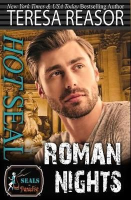 Hot SEAL, Roman Nights By Paradise Authors, Teresa Reasor (Paperback)