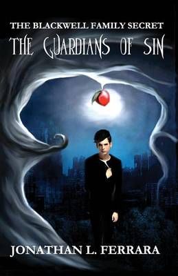 The Blackwell Family Secret By Jonathan L Ferrara 9781940076195