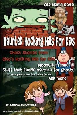 Haunted Hocking Hills for Kids By Jannette Rae Quackenbush (Paperback)