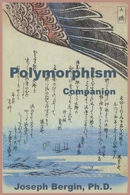 Polymorphism Companion By Joseph Bergin Ph D 9781940113067 (Paperback)