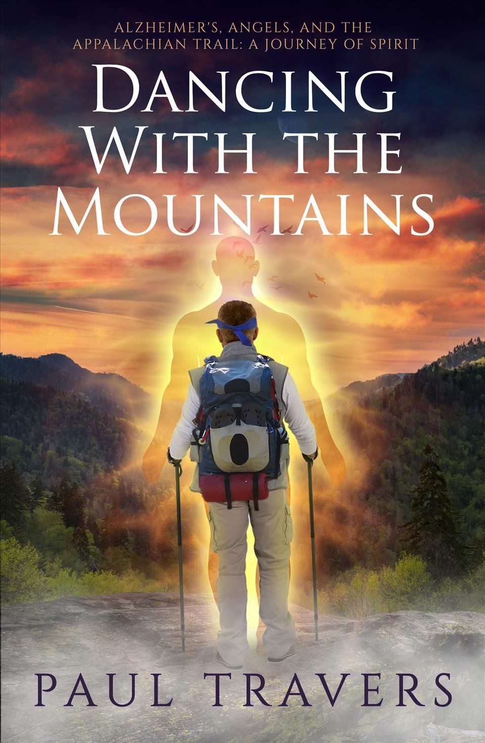 Dancing with the Mountains By Paul Travers 9781940265940 (Paperback)