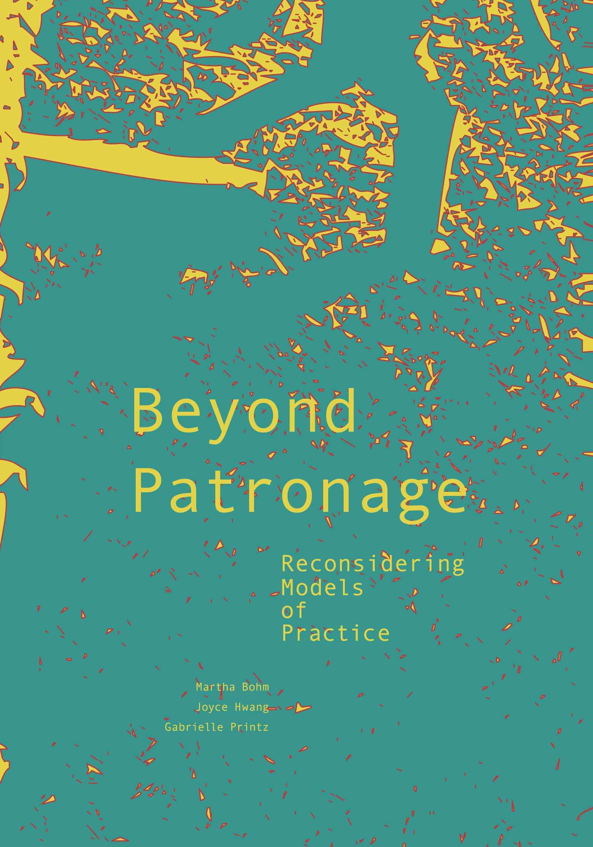 Beyond Patronage 9781940291185 (Paperback)