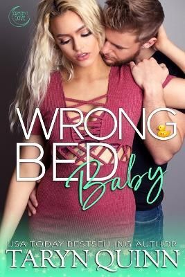 Wrong Bed Baby By Quinn 9781940346755 (Paperback)