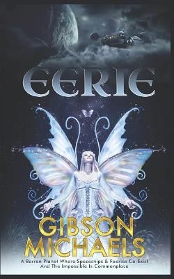 Eerie By Gibson Michaels 9781940385419 (Paperback)