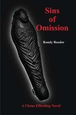 Sins of Omission By Randy Roeder 9781940509303 (Paperback)