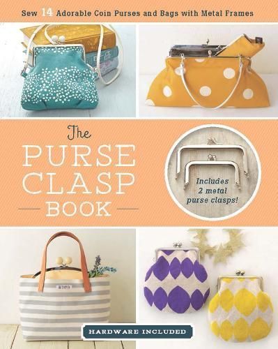 The Purse Clasp Book 9781940552347 (Paperback)