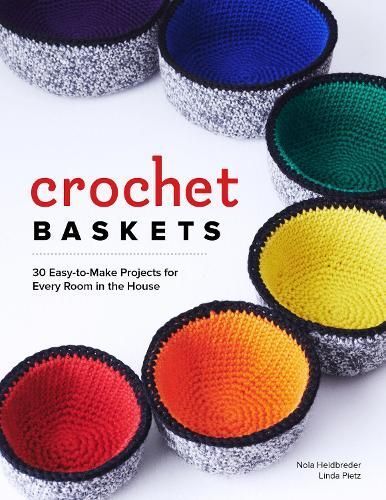 Crochet Baskets By Nola A. Heldbreder 9781940611617 (Paperback)