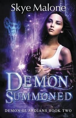 Demon Summoned By Malone, Skye 9781940617763 (Paperback)